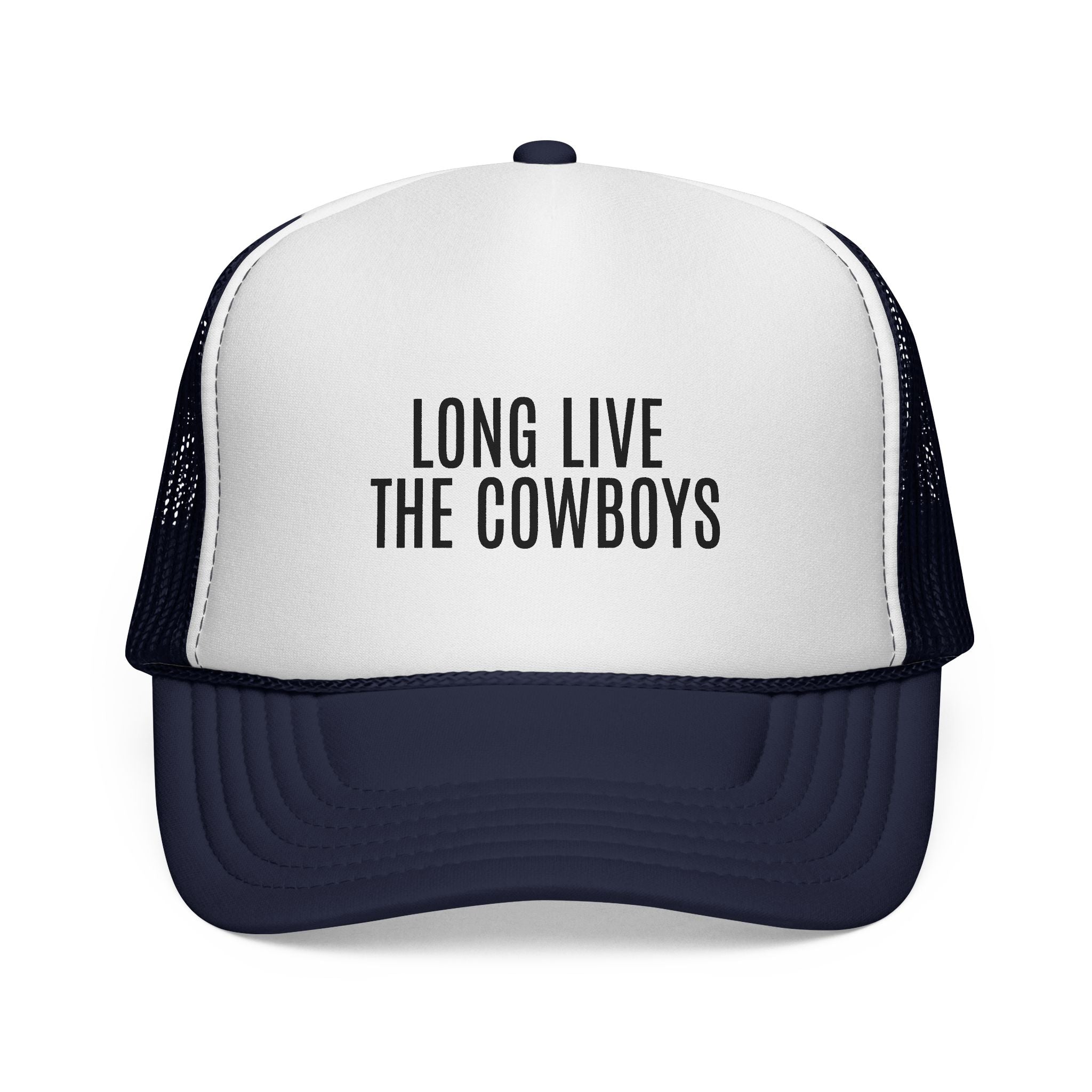 Long Live The Cowboys Trucker Cap
